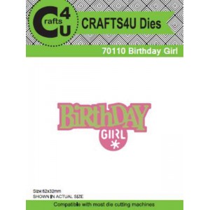 Crafts4U Die Birthday Girl (2 Dies) 70110